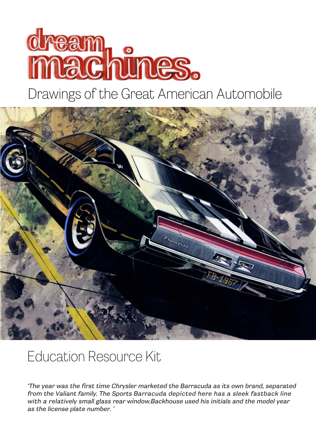 Education Resource Kit Drawings of the Great American Automobile
