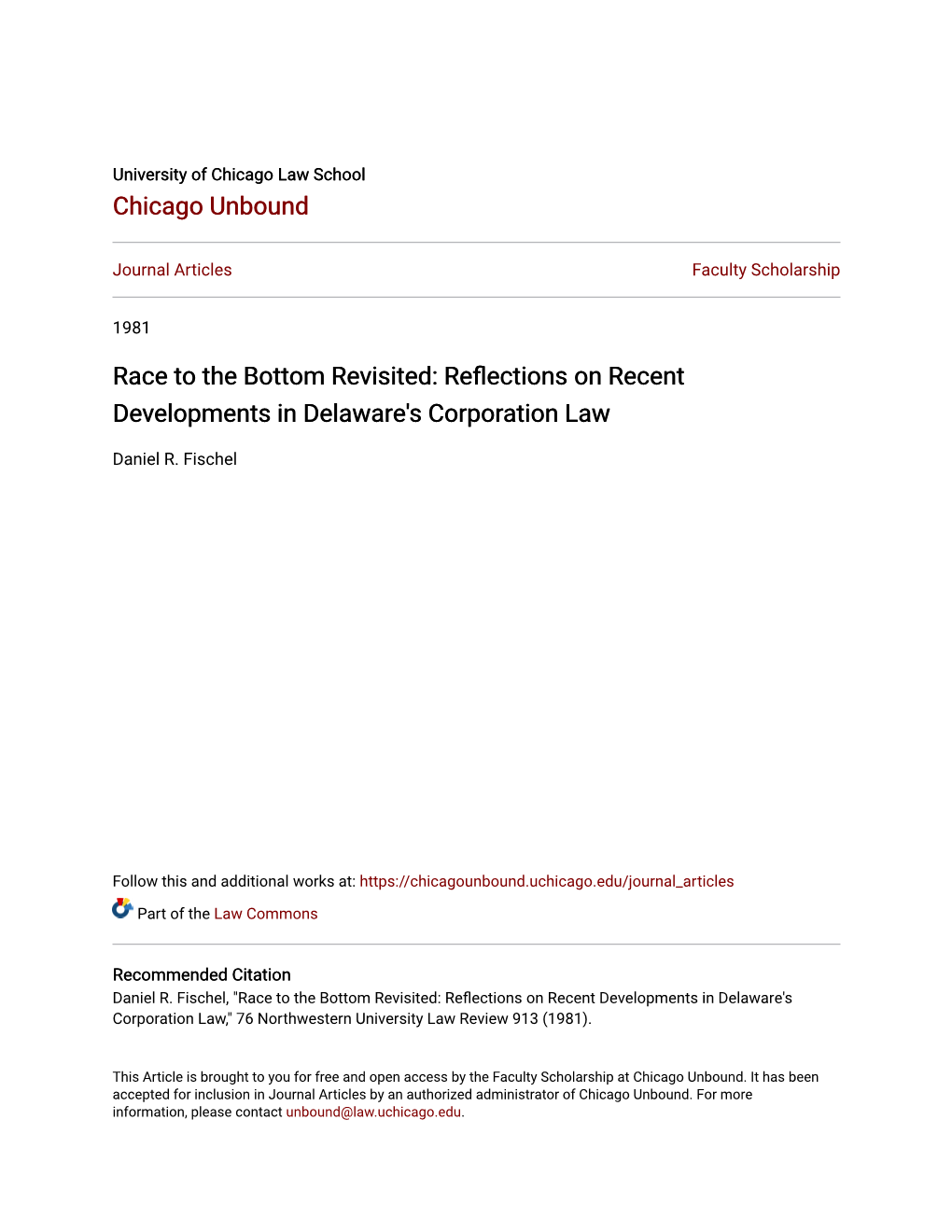 Race to the Bottom Revisited: Reflections on Recent Developments in Delaware's Corporation Law