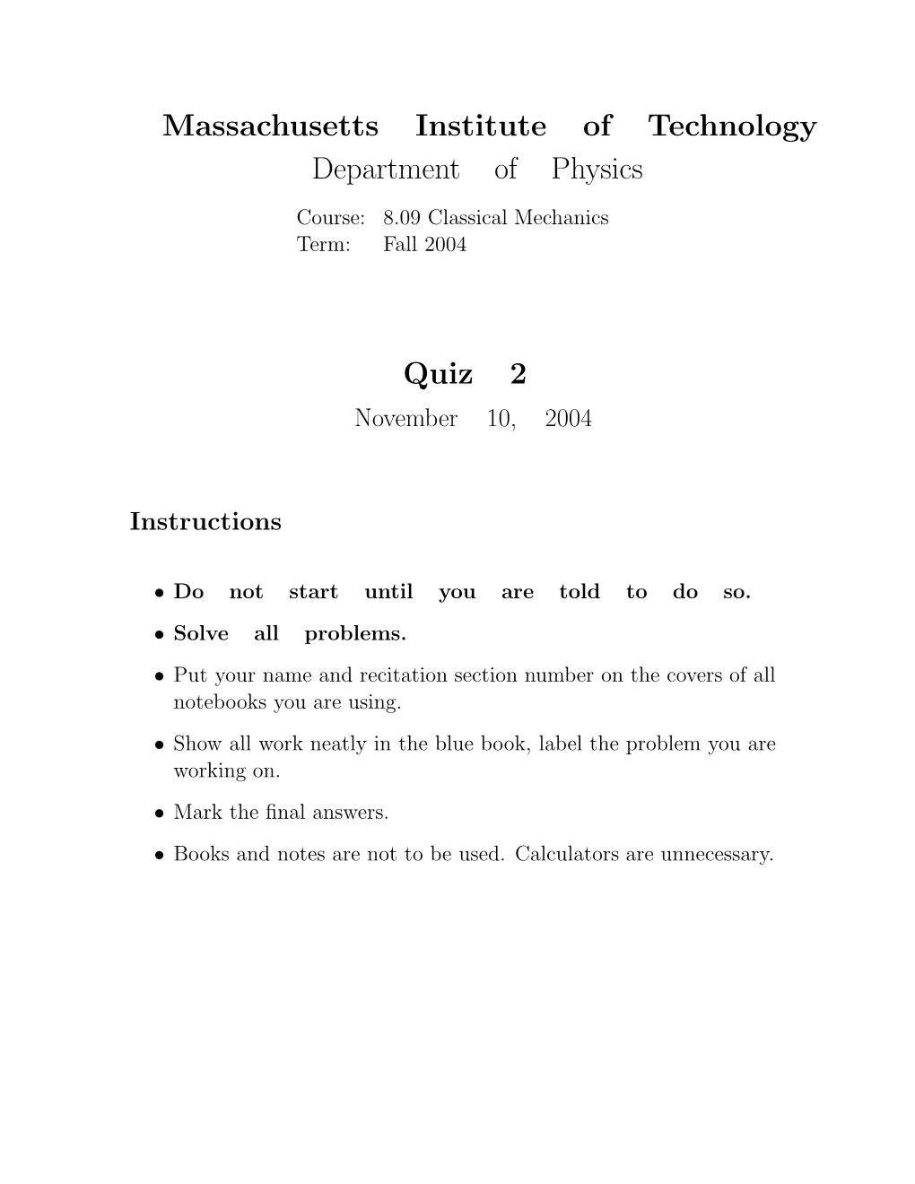 Massachusetts Institute of Technology Department of Physics Quiz 2