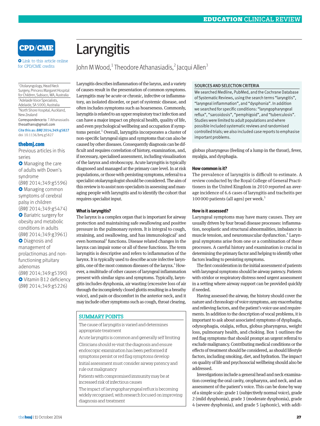 Laryngitis • Link to This Article Online for CPD/CME Credits John M Wood,1 Theodore Athanasiadis,2 Jacqui Allen3