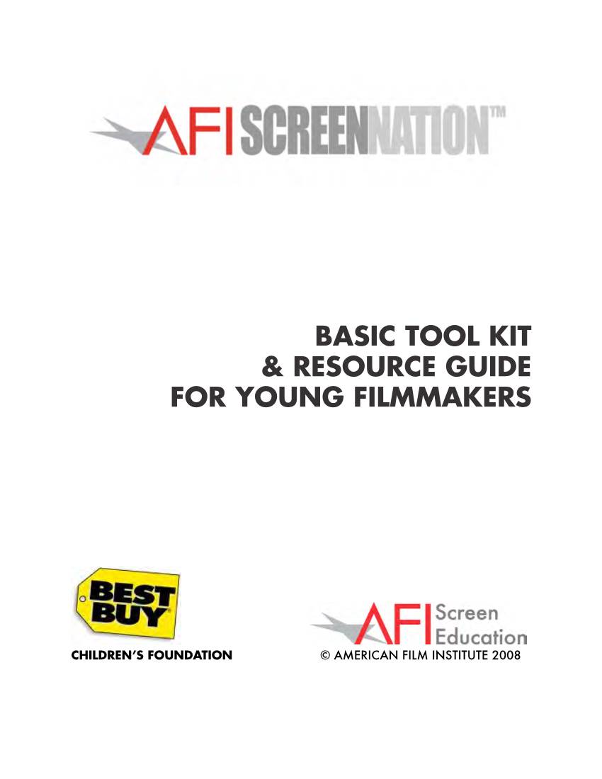 Basic Tool Kit & Resource Guide for Young Filmmakers
