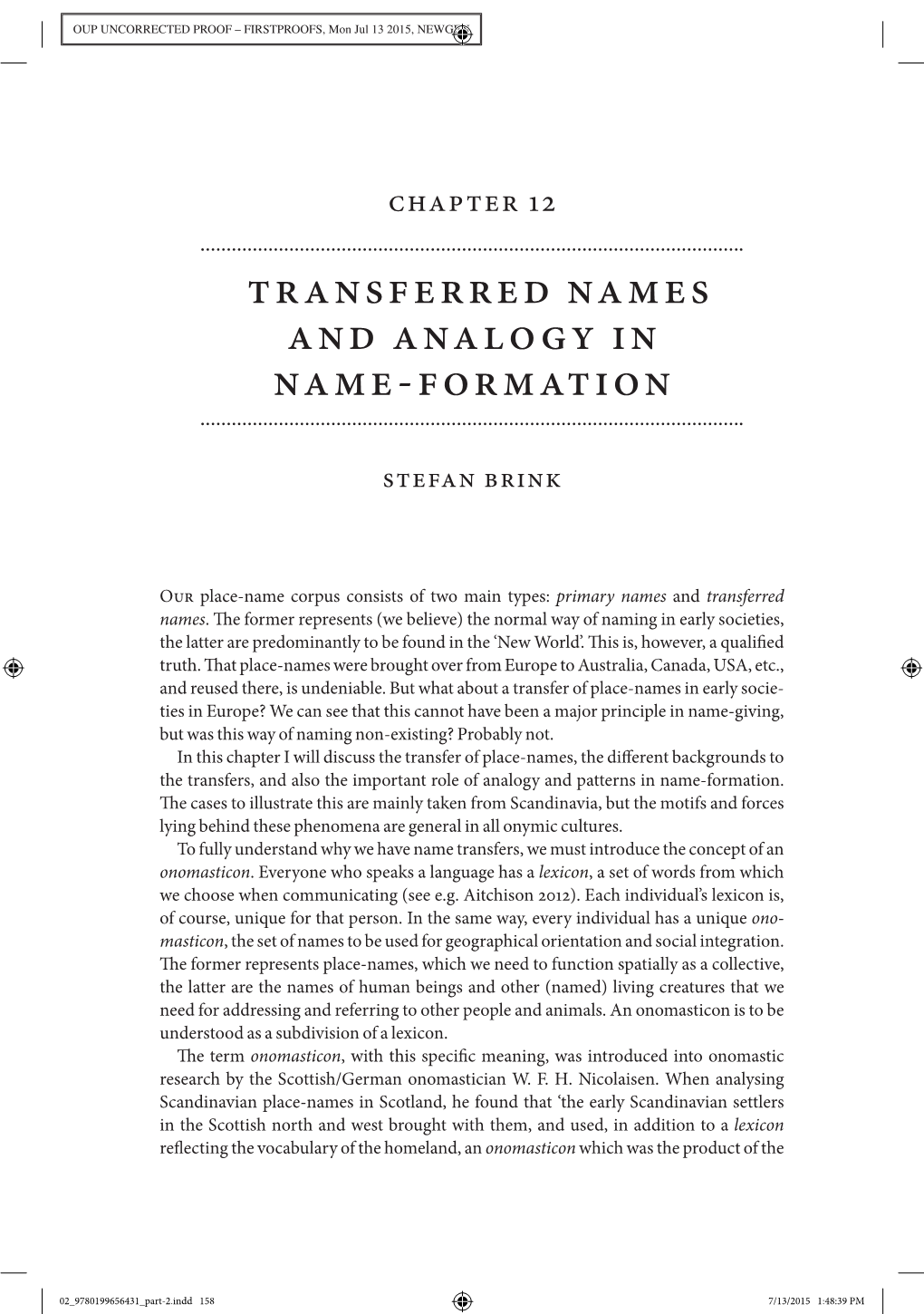 Transferred Names and Analogy in Name-Formation
