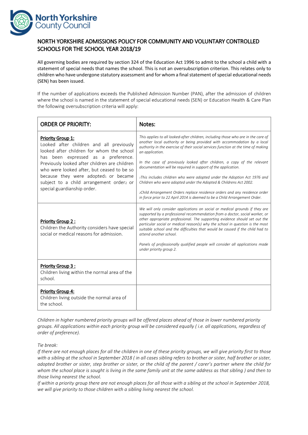 North Yorkshire Admissions Policy for Community and Voluntary Controlled Schools for the School Year 2018/19