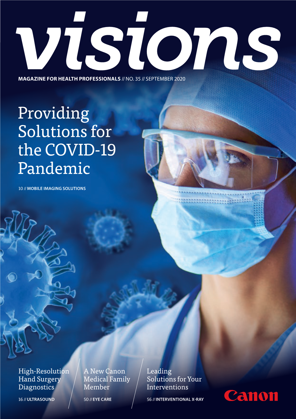 Providing Solutions for the COVID-19 Pandemic