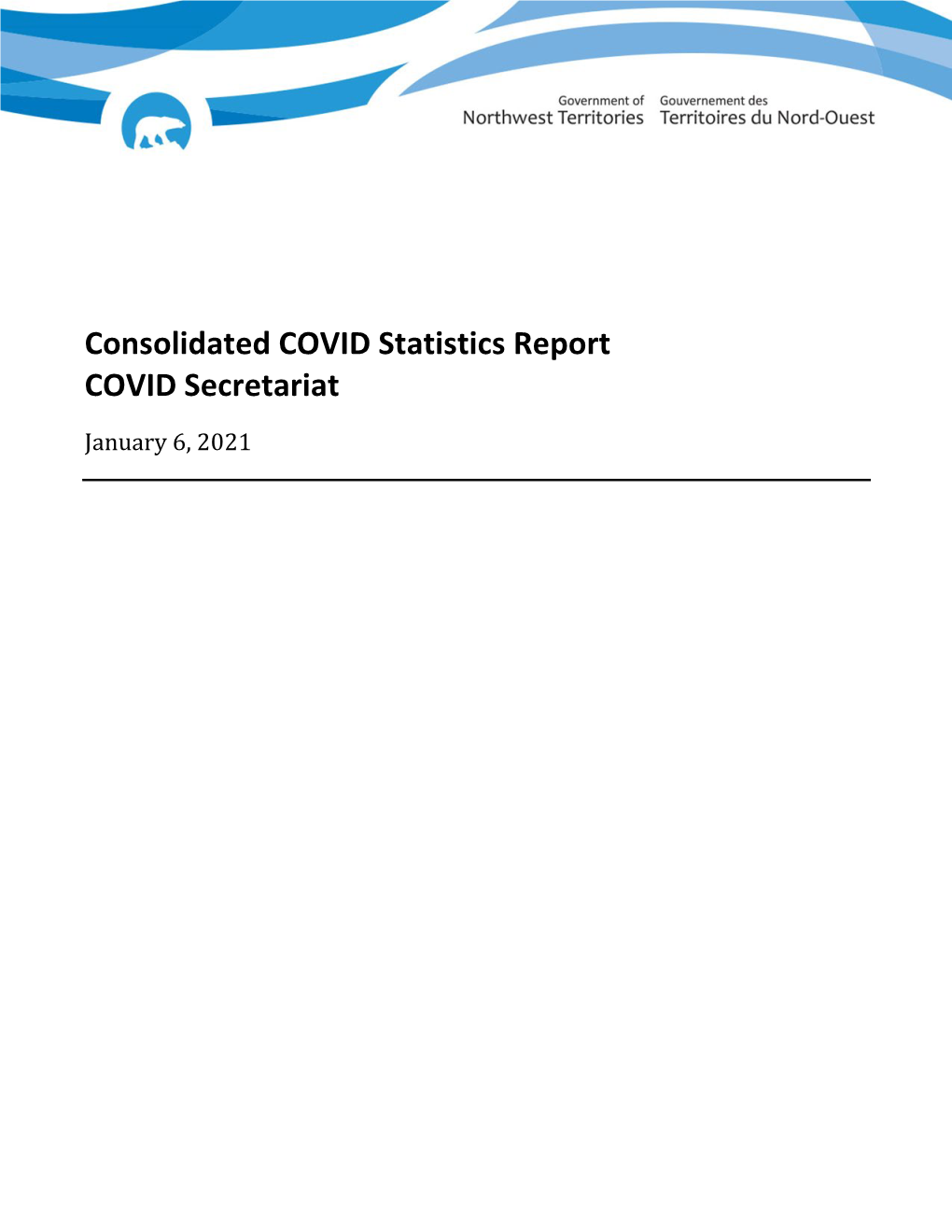 Consolidated COVID Statistics Report COVID Secretariat