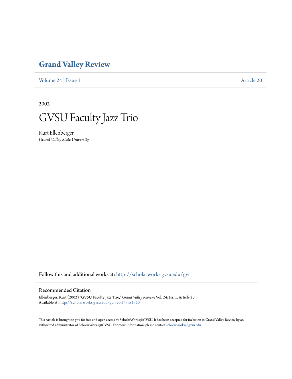 GVSU Faculty Jazz Trio Kurt Ellenberger Grand Valley State University