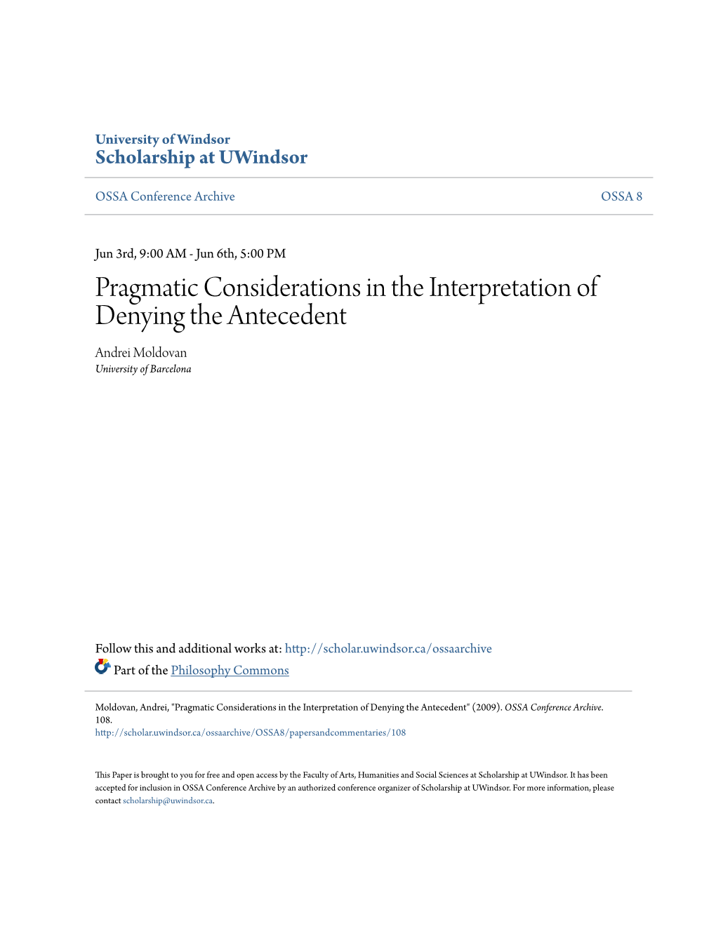 Pragmatic Considerations in the Interpretation of Denying the Antecedent Andrei Moldovan University of Barcelona
