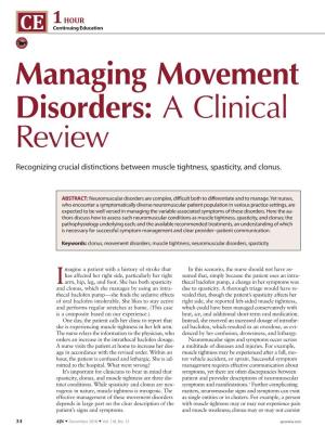 Managing Movement Disorders: a Clinical Review Recognizing Crucial Distinctions Between Muscle Tightness, Spasticity, and Clonus