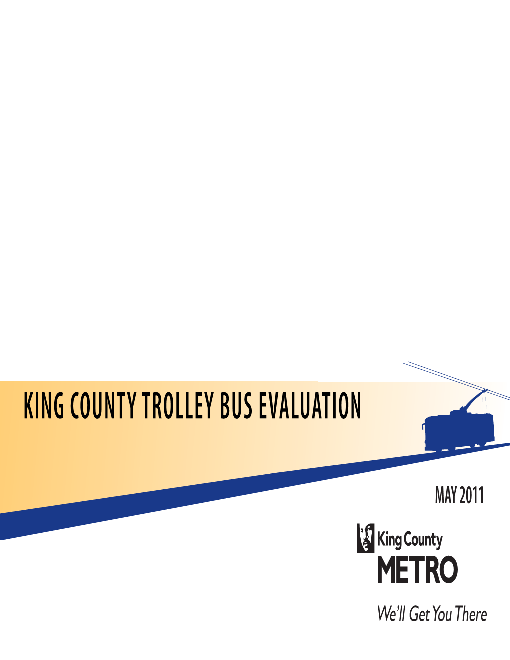 King County Trolley Bus Evaluation