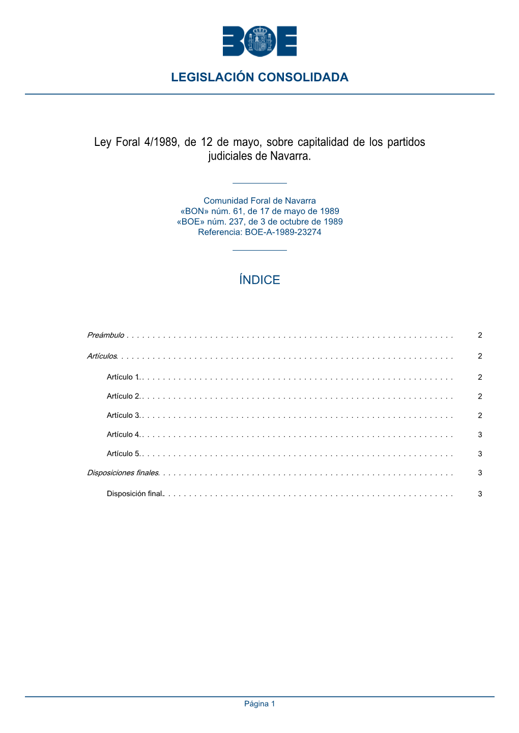Ley Foral 4/1989, De 12 De Mayo, Sobre Capitalidad De Los Partidos Judiciales De Navarra