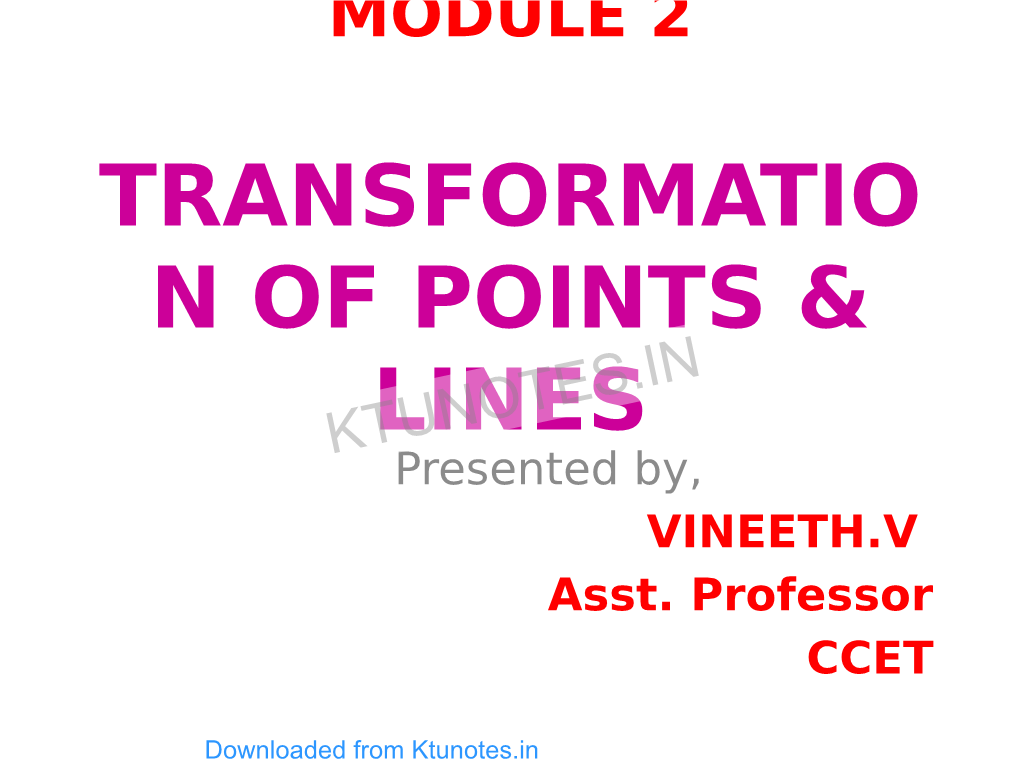 Transformatio N of Points & Lines