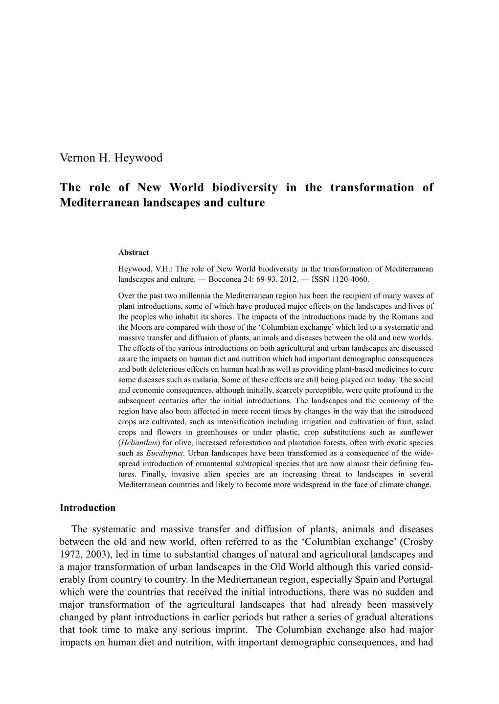 Vernon H. Heywood the Role of New World Biodiversity in The