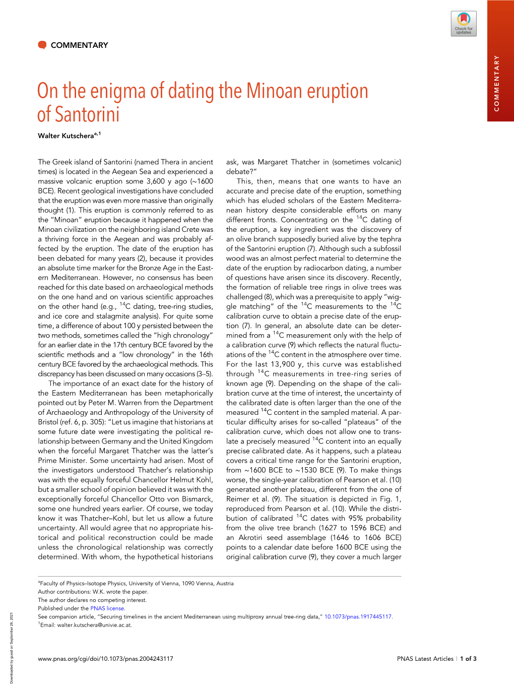 On the Enigma of Dating the Minoan Eruption of Santorini COMMENTARY Walter Kutscheraa,1