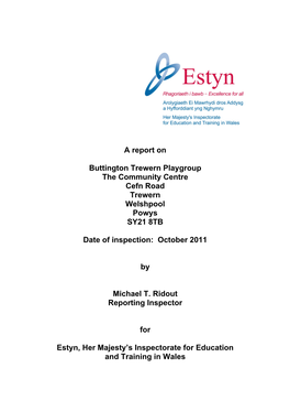 Inspection Report Buttington Trewern Playgroup ENG 2011