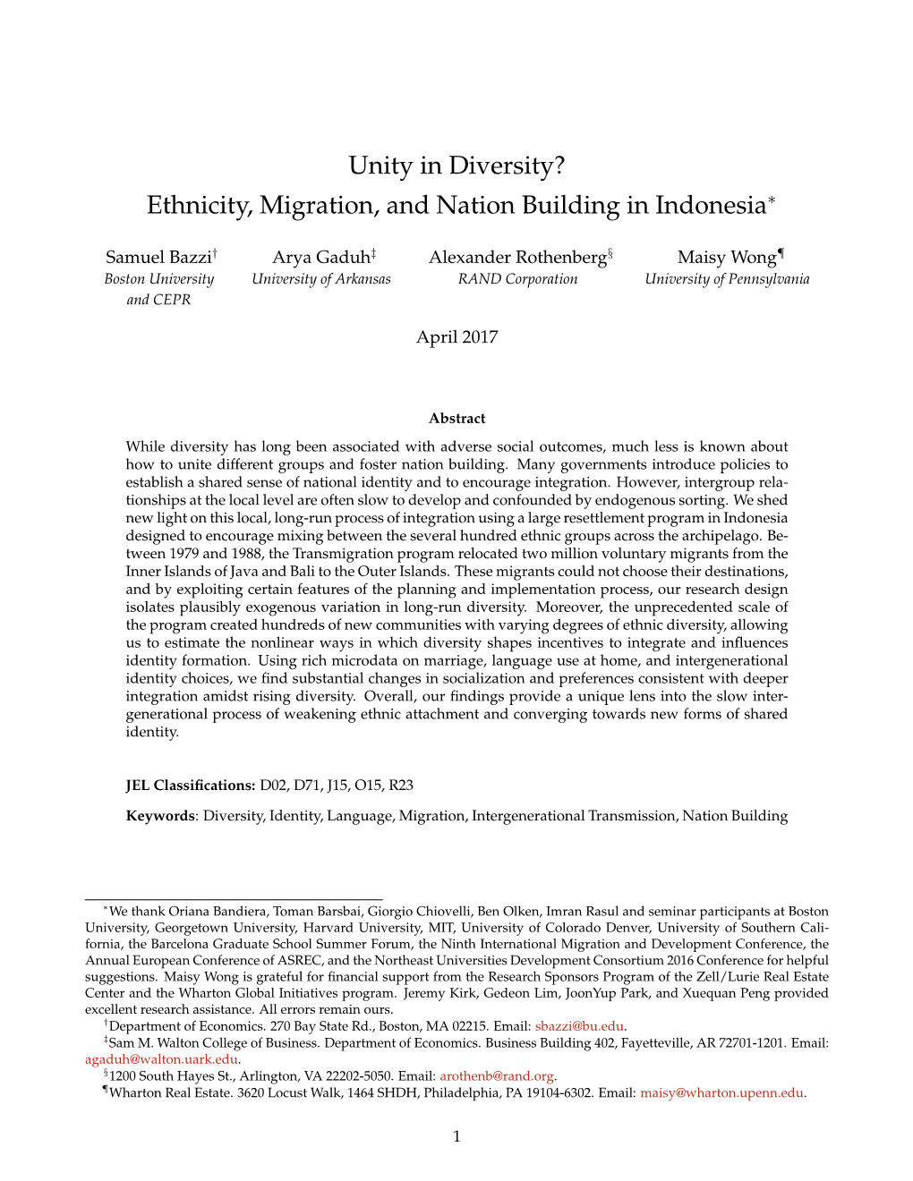 Unity in Diversity? Ethnicity, Migration, and Nation Building in Indonesia∗