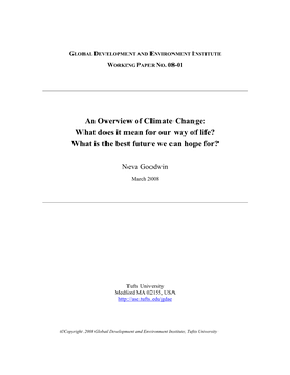 An Overview of Climate Change: What Does It Mean for Our Way of Life? What Is the Best Future We Can Hope For?