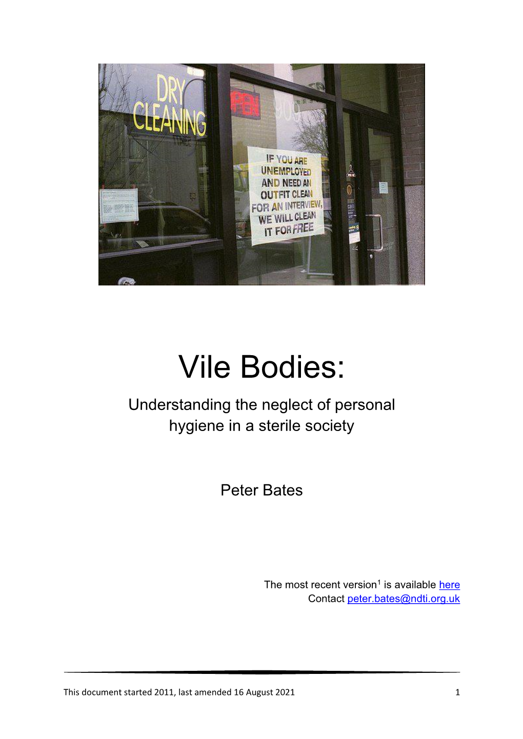 Vile Bodies: Understanding the Neglect of Personal Hygiene in a Sterile Society