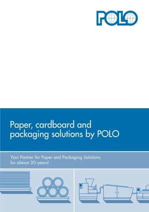 Paper, Cardboard and Packaging Solutions by POLO