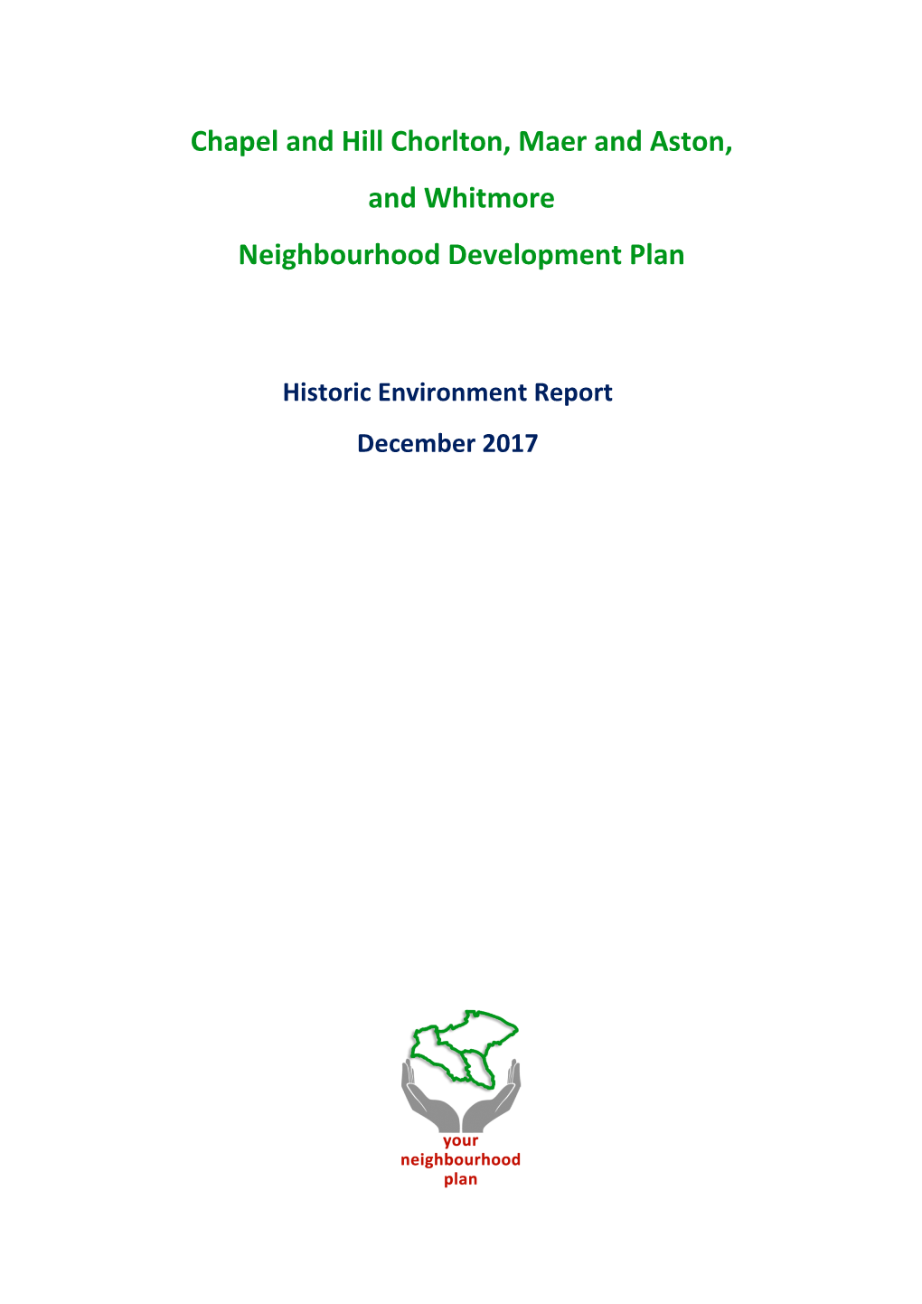 Chapel and Hill Chorlton, Maer and Aston, and Whitmore Neighbourhood Development Plan