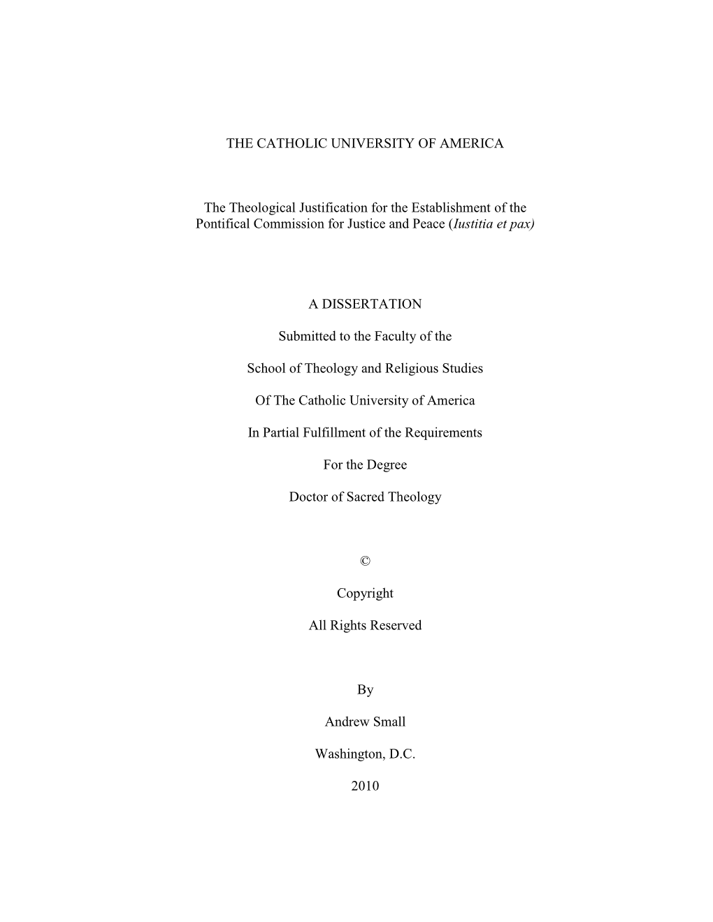 THE CATHOLIC UNIVERSITY of AMERICA the Theological Justification for the Establishment of the Pontifical Commission for Justice