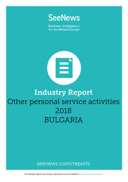 Industry Report Other Personal Service Activities 2018 BULGARIA