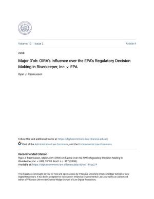 OIRA's Influence Over the EPA's Regulatory Decision Making in Riverkeeper, Inc. V. EPA, 19 Vill
