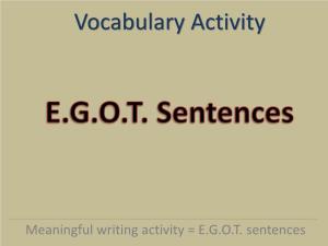 Activity 8 – EGOT Sentences