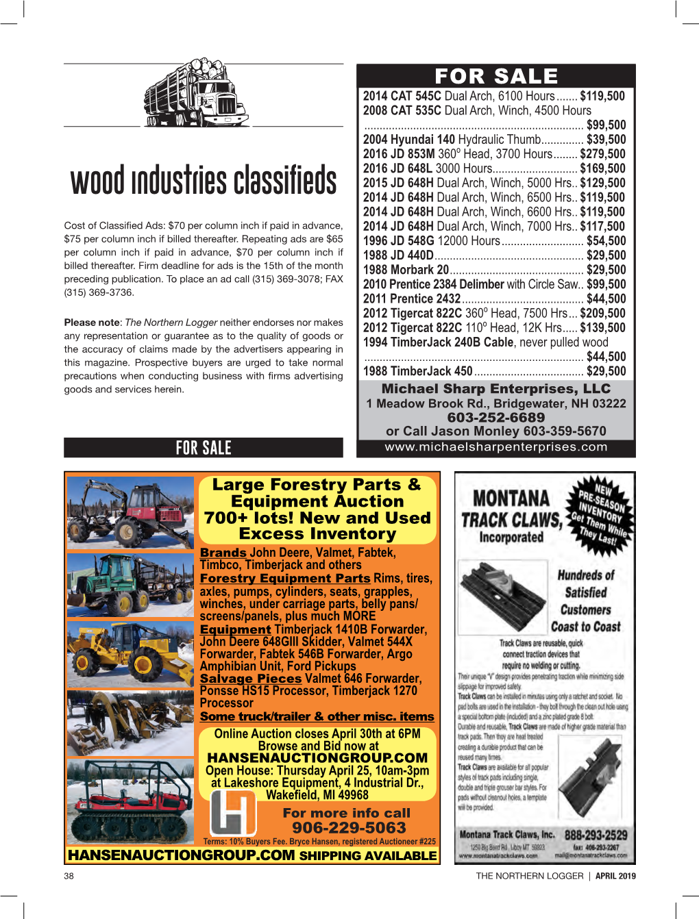 Wood Industries Classifieds 2014 JD 648H Dual Arch, Winch, 6500 Hrs