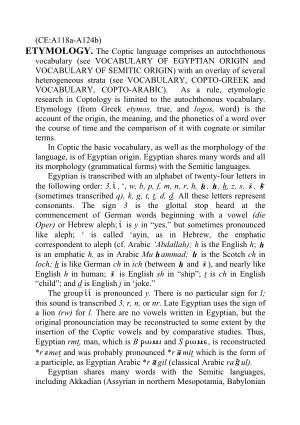 ETYMOLOGY. the Coptic Language Comprises an Autochthonous