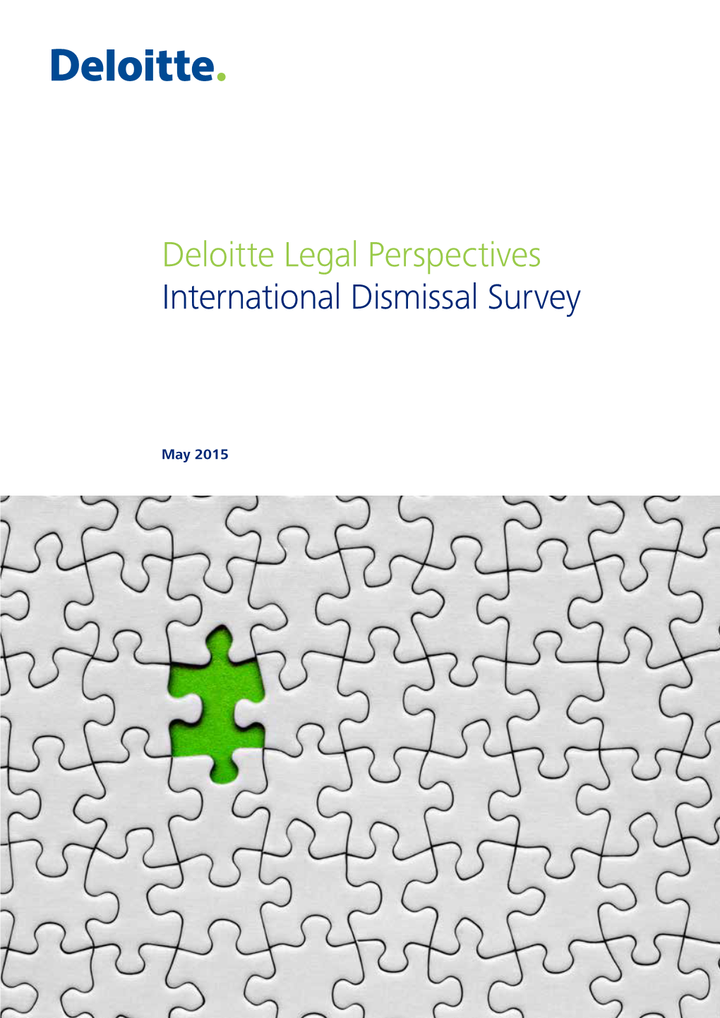 Deloitte Legal Perspectives International Dismissal Survey