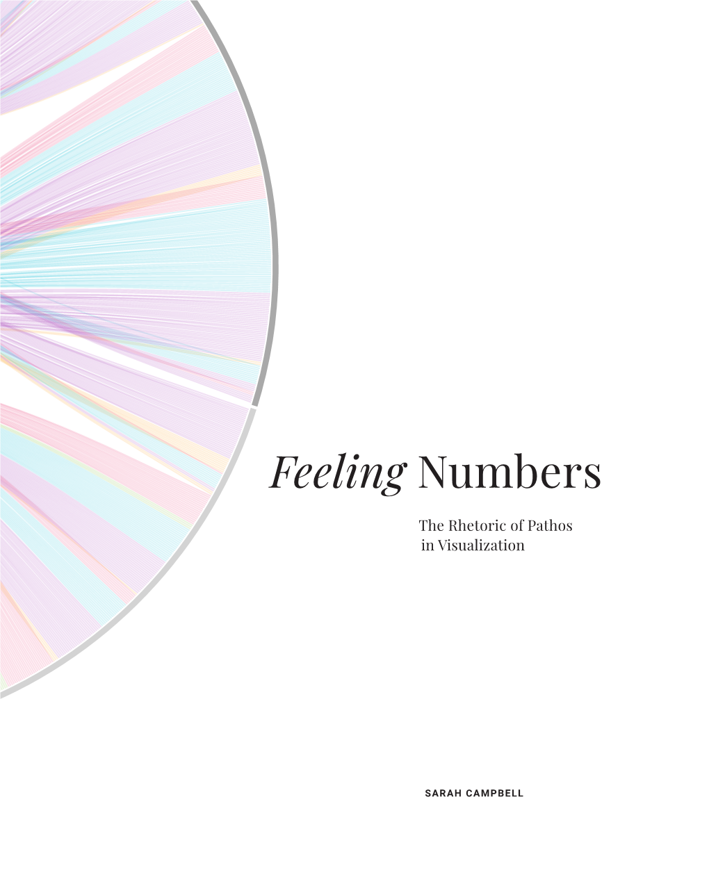 Feeling Numbers: the Rhetoric of Pathos in Visualization