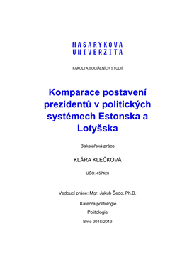 Komparace Postavení Prezidentů V Politických Systémech Estonska a Lotyšska