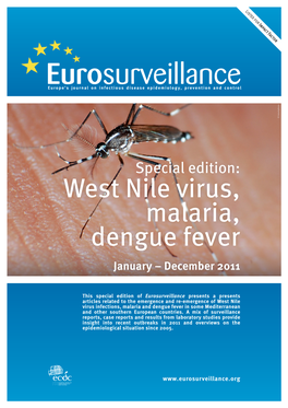 West Nile Virus, Malaria, Dengue Fever January – December 2011