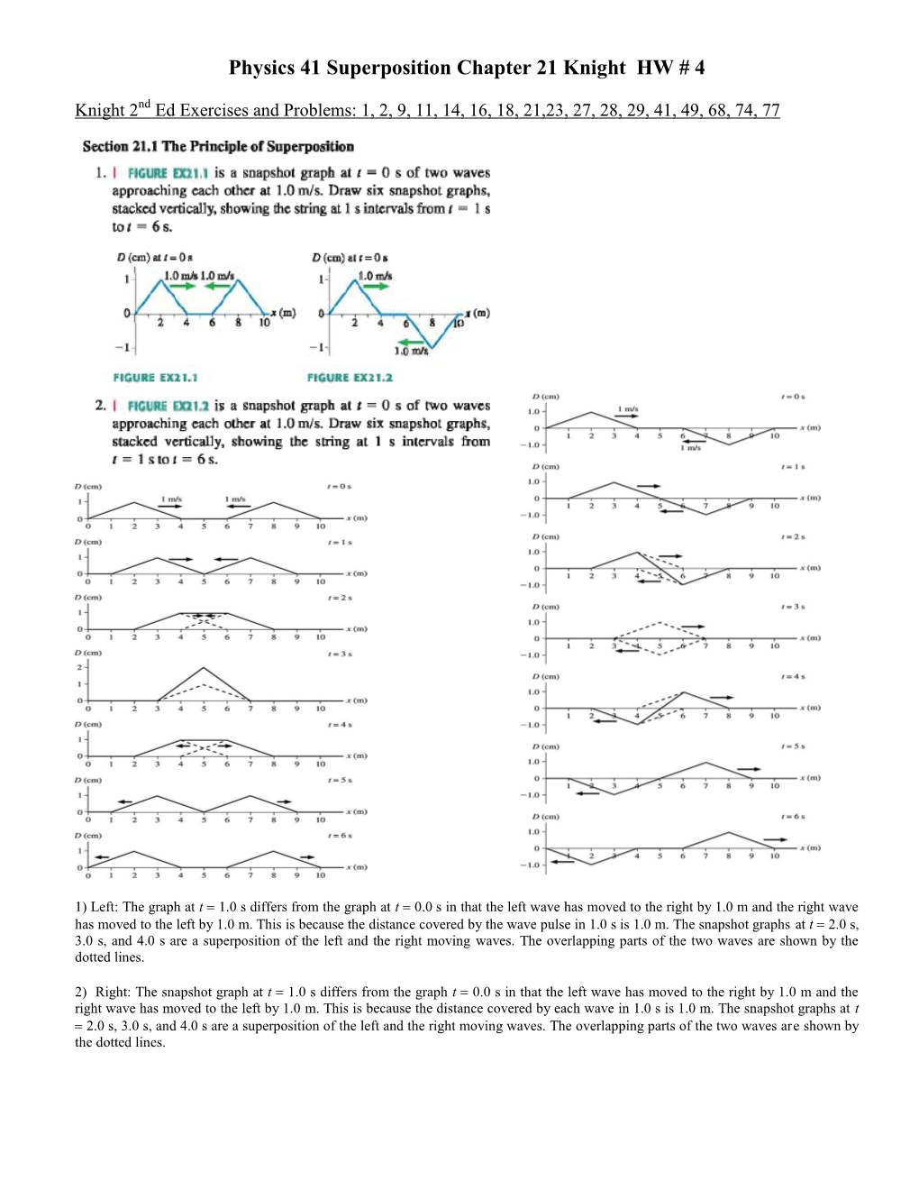 Physics 41 Superposition Chapter 21 Knight HW # 4