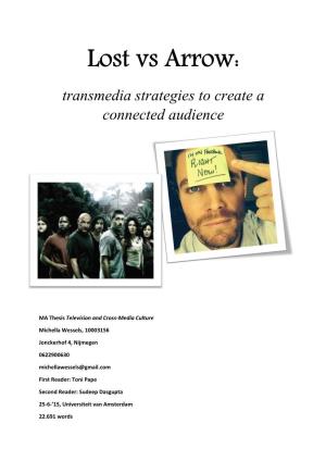 Lost Vs Arrow: Transmedia Strategies to Create a Connected Audience