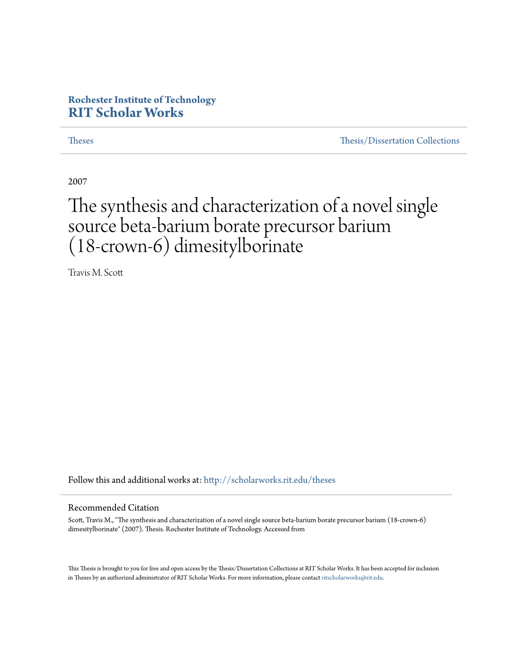 The Synthesis and Characterization of a Novel Single Source Beta-Barium Borate Precursor Barium (18-Crown-6) Dimesitylborinate Travis M
