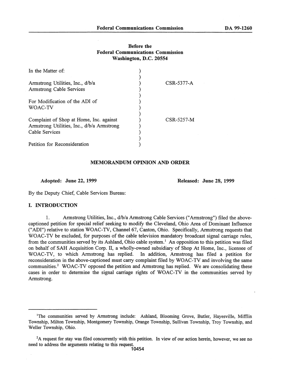 Armstrong Utilities, Inc., D/B/A ) CSR-5377-A Armstrong Cable Services ) ) for Modification of the ADI of ) WOAC-TV ) ) Complaint of Shop at Home, Inc
