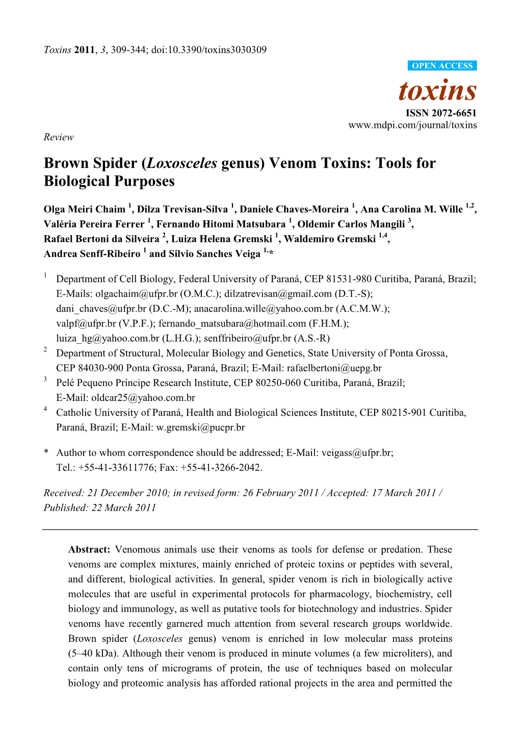 Brown Spider (Loxosceles Genus) Venom Toxins: Tools for Biological Purposes