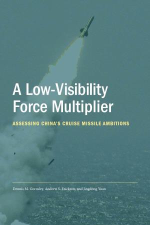 A Low-Visibility Force Multiplier: Assessing China's Cruise Missile