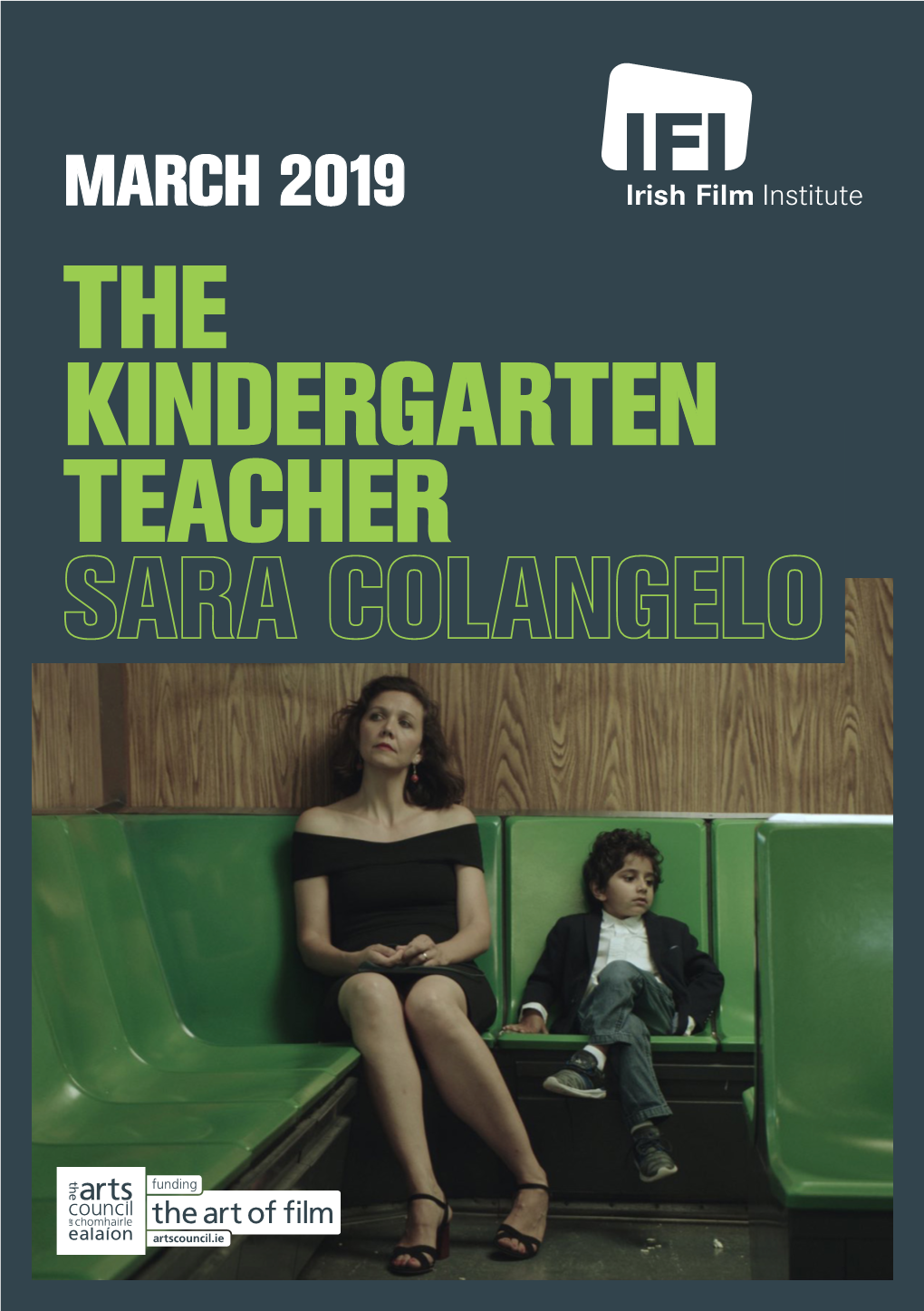 The Kindergarten Teacher the Irish Director’S Film Institute Note