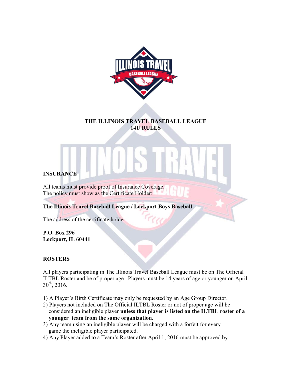 The Illinois Travel Baseball League 14U Rules