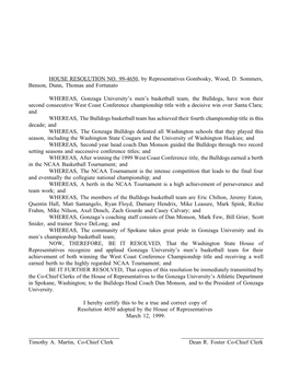 HOUSE RESOLUTION NO. 99-4650, by Representatives Gombosky, Wood, D. Sommers, Benson, Dunn, Thomas and Fortunato WHEREAS, Gonzaga