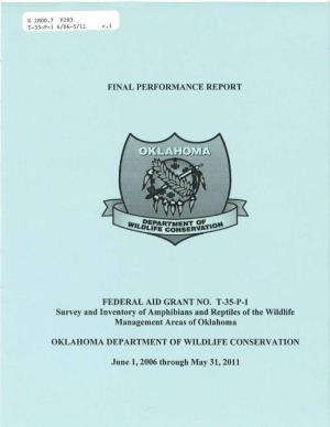 FINAL PERFORMANCE REPORT FEDERAL AID GRANT NO. T-35-P-1 Survey and Inventory of Amphibians and Reptiles of the Wildlife Manageme