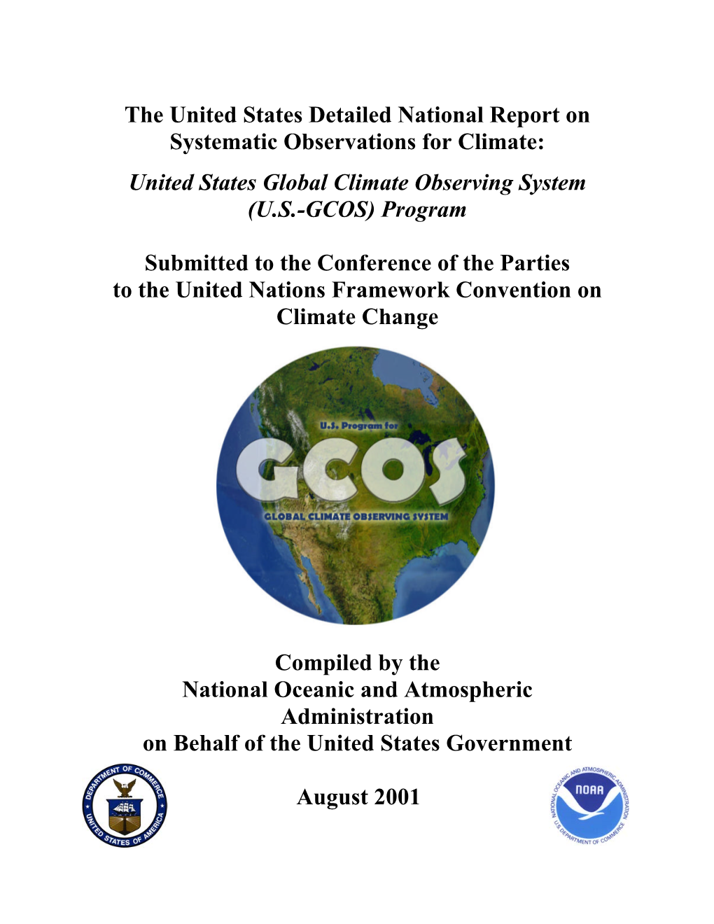 The United States Detailed National Report on Systematic Observations for Climate: United States Global Climate Observing System (U.S.-GCOS) Program