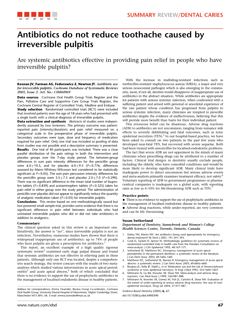 Antibiotics Do Not Reduce Toothache Caused by Irreversible Pulpitis