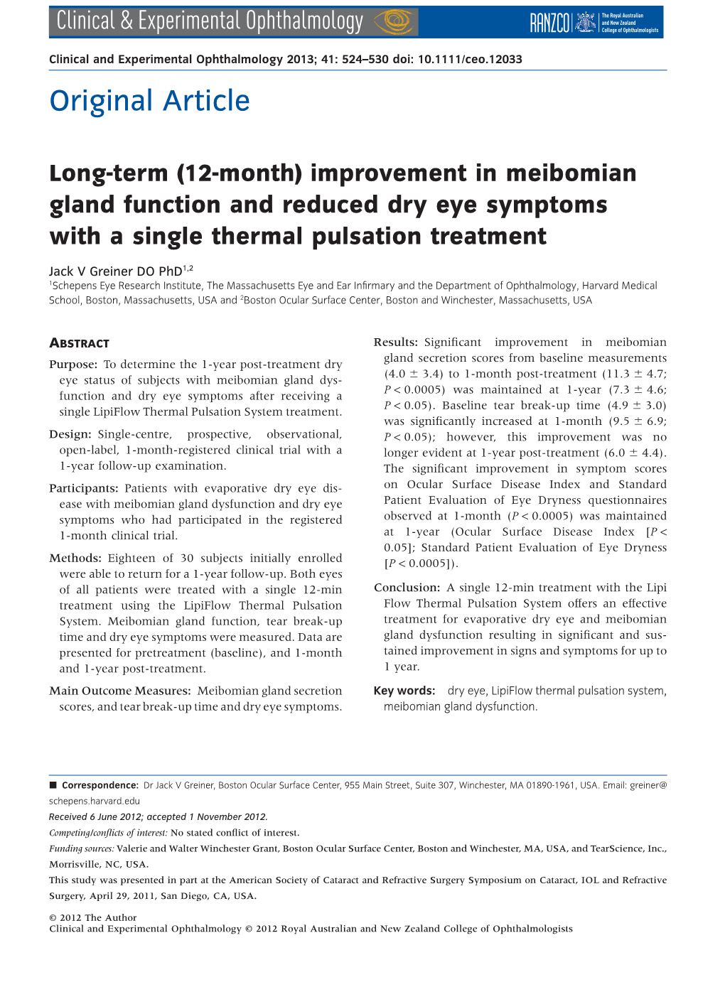 Improvement in Meibomian Gland Function and Reduced Dry Eye Symptoms with a Single Thermal Pulsation Treatment