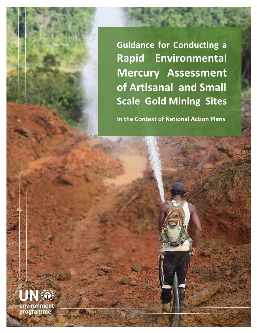 Mercury Assessment of Artisanal and Small Scale Gold Mining Sites