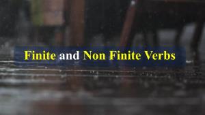 Finite and Non Finite Verbs