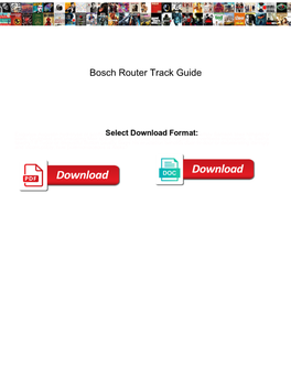 Bosch Router Track Guide