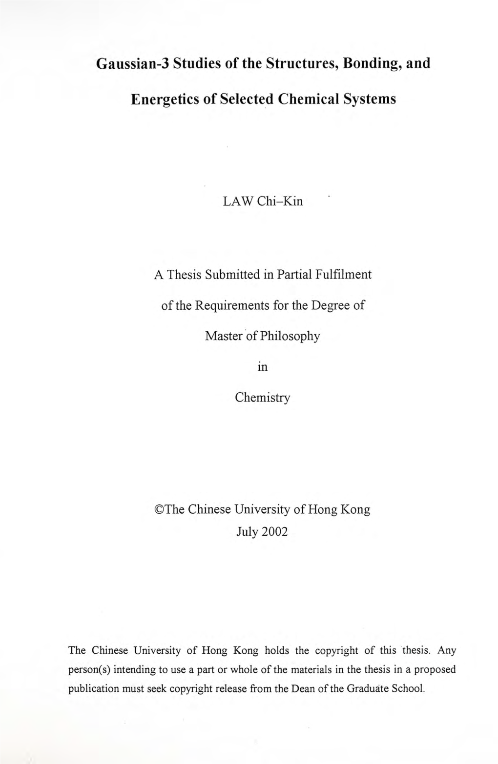 Gaussian-3 Studies of the Structures, Bonding, and Energetics of Selected Chemical Systems